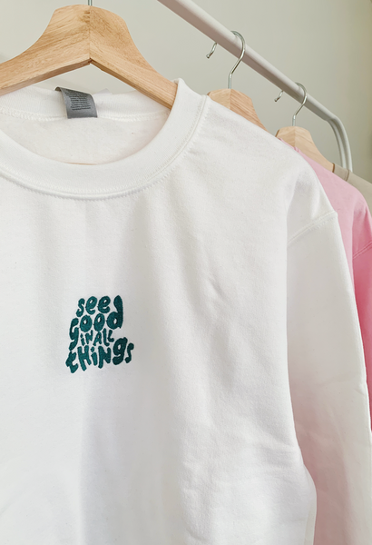 'see good' Crewneck